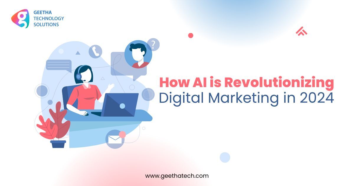 How AI is Revolutionizing Digital Marketing in 2024